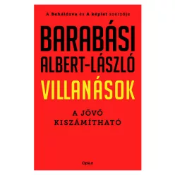   Barabási Albert-László - Villanások - A jövő kiszámítható