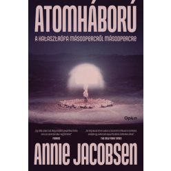 Atomháború - Annie Jacobsen 