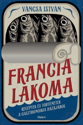 Francia lakoma - Váncsa István (kötött áras) 