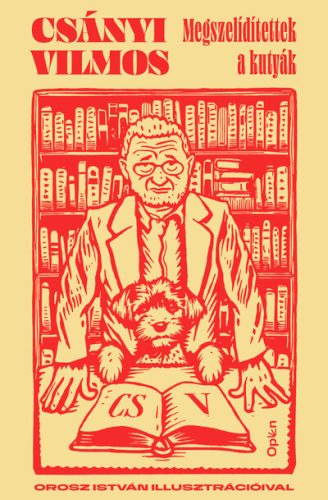 Megszelídítettek a kutyák - Csányi Vilmos (kötött áras) 