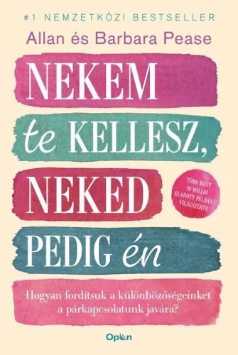 Nekem te kellesz, neked pedig én - Allan Pease, Barbara Pease  