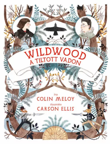 Wildwood 1. - A tiltott Vadon  - Colin Meloy (kötött áras)