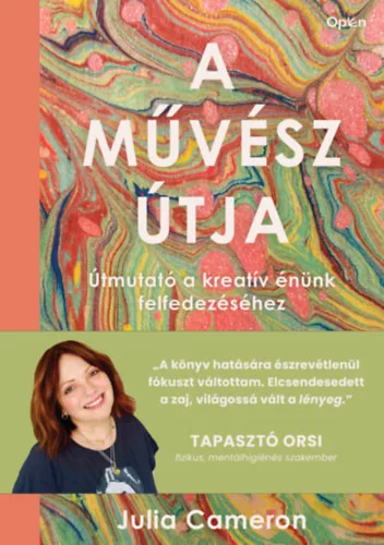 A művész útja - Útmutató a kreatív énünk felfedezéséhez - Cameron, Julia (kötött áras) 