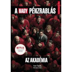 Ivan Tapia - A nagy pénzrablás - Az Akadémia