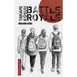   Battle Royale - Második kötet - Takami Kósun (kötött áras) 