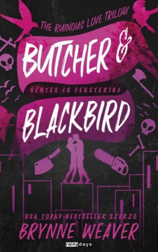 Butcher & Blackbird - Hentes és Feketerigó (élfestett) - Brynne Weaver