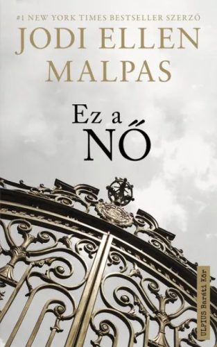 Ez a Nő - Jodi Ellen Malpas