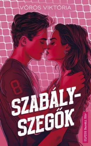 Szabályszegők -  Vörös Viktória