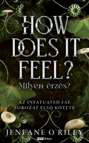 How Does It Feel - Milyen érzés? (élfestett) - Jeneane O'Riley (kötött áras) 