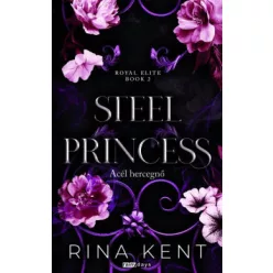   Steel Princess - Acél hercegnő (élfestett) - Rina Kent (már nem kötött áras) 
