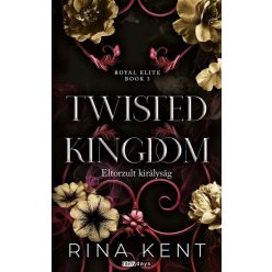   Twisted Kingdom - Eltorzult királyság - Royal Elite Book 3 (élfestett) - Rina Kent (kötött áras)