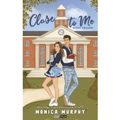   Close To Me - Közel hozzám (élfestett) - Monica Murphy (kötött áras) 