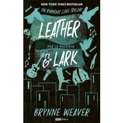   Leather & Lark - Bőr és Pacsirta (élfestett) - Brynne Weaver (kötött áras) 