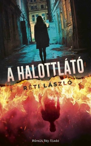 A halottlátó - Réti László ( kötött áras)