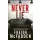 Never Lie - Sose hazudj (élfestett) - Freida McFadden (kötött áras) 