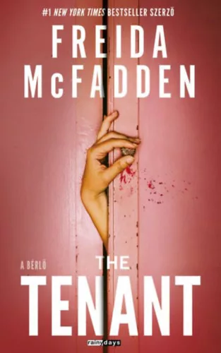 The Tenant - A bérlő -  Freida McFadden (kötött áras)