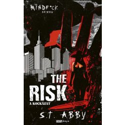The Risk - A kockázat  - S. T. Abby (kötött áras) 