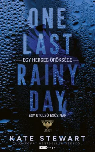 One Last Rainy Day - Egy utolsó esős nap - Kate Stewart (kötött áras) 