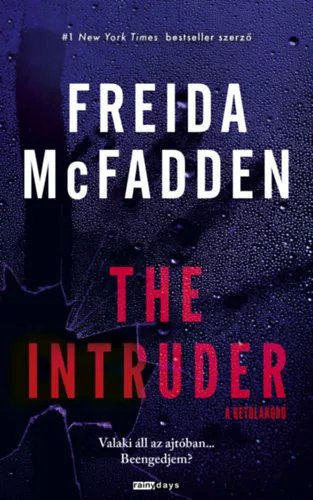 The Intruder - A betolakodó - Freida McFadden