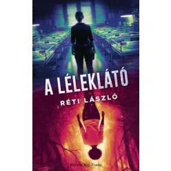 A léleklátó - Réti László (kötött áras) 