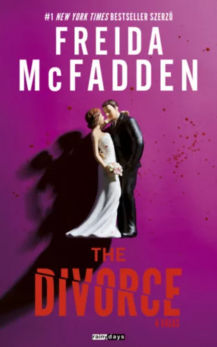 The Divorce - A válás  - Freida McFadden