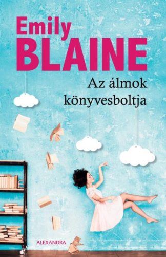 Emily Blaine - Az álmok könyvesboltja 