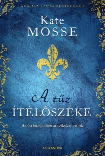 Kate Mosse - A tűz ítélőszéke