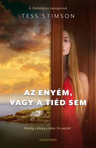 Tess Stimson - Az enyém, vagy a tiéd sem