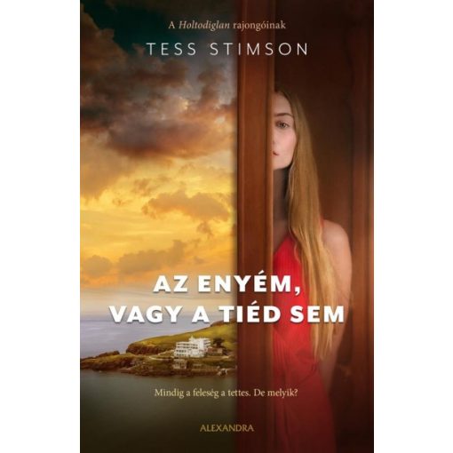 Tess Stimson - Az enyém, vagy a tiéd sem