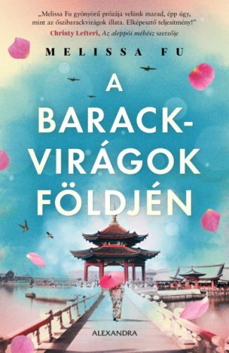 A barackvirágok földjén-Melissa Fu