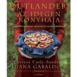 Outlander - Az idegen konyhája- Theresa Carle-Sanders