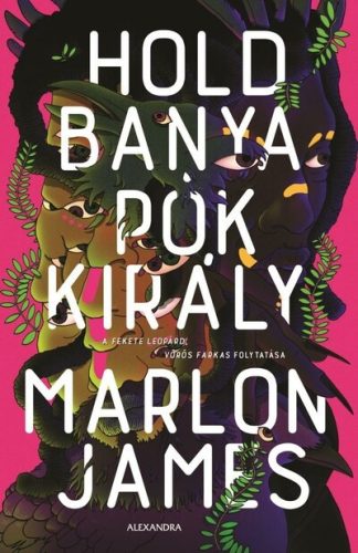 Holdbanya, Pókkirály -  Marlon James