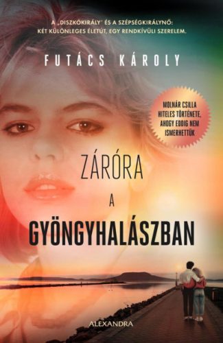 Záróra a Gyöngyhalászban - Futács Károly