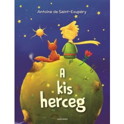 A kis herceg (illusztrált) - Antoine de Saint-Exupéry 