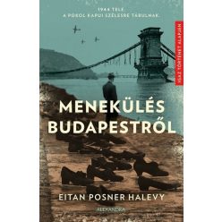   Menekülés Budapestről - Eitan Posner Halevy (kötött áras)