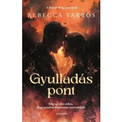Gyulladáspont - Legacy - Rebecca Yarros (kötött áras) 
