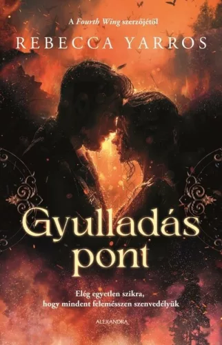Gyulladáspont - Legacy - Rebecca Yarros (már nem kötött áras) 