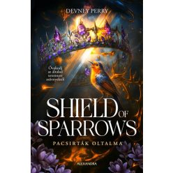  Shield of Sparrows - Pacsirták oltalma (nem élfestett) - Devney Perry (kötött áras) 