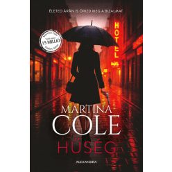 Hűség - Martina Cole (kötött áras) 