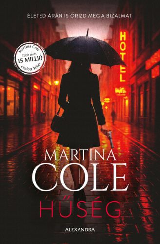 Hűség - Martina Cole (kötött áras) 