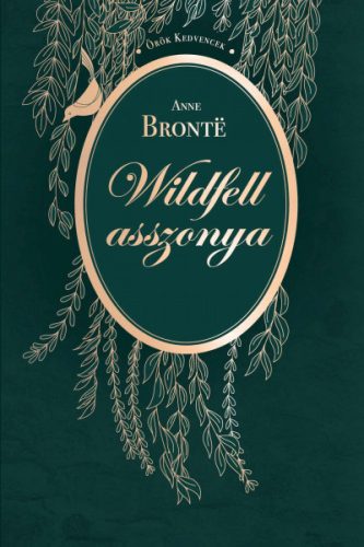 Anne Bronte - Wildfell asszonya