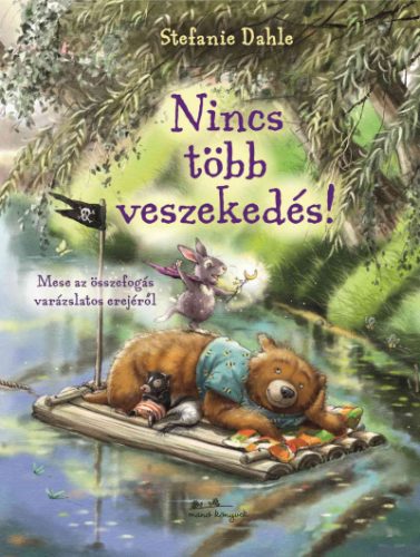 Stefanie Dahle - Nincs több veszekedés!