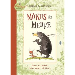   Andreas H. Schmachtl - Mókus és Medve - Erdei kalandok, húsz mesés történet