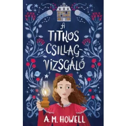 A.M. Howell - A titkos csillagvizsgáló