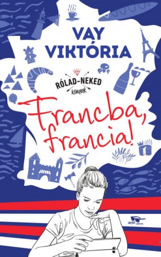 Francba, francia! - Vay Viktória