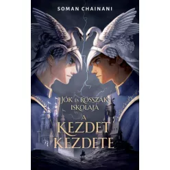   Jók és Rosszak iskolája - A kezdet kezdete - Soman Chainani