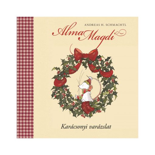 Alma Magdi - Karácsonyi varázslat -Andreas H. Schmachtl