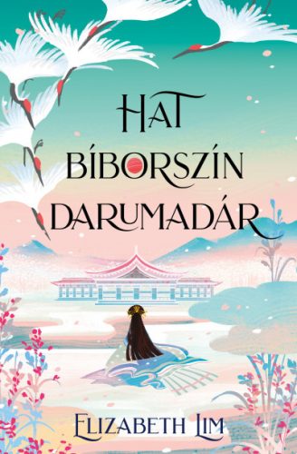 Hat bíborszín darumadár(élfestett) - Elizabeth Lim