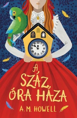 A száz óra háza  - A. M. Howell