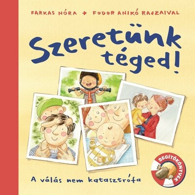 Szeretünk téged! -  Farkas Nóra